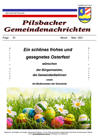Pilsbacher Gemeindenachrichten Folge 01-2021 Osterzeitung